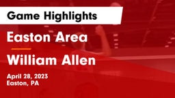 Easton Area  vs William Allen  Game Highlights - April 28, 2023