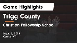 Trigg County  vs Christian Fellowship School Game Highlights - Sept. 3, 2021