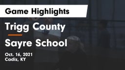 Trigg County  vs Sayre School Game Highlights - Oct. 16, 2021