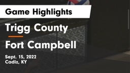 Trigg County  vs Fort Campbell  Game Highlights - Sept. 15, 2022