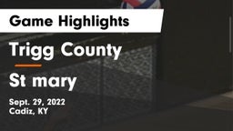 Trigg County  vs St mary Game Highlights - Sept. 29, 2022