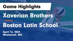 Xaverian Brothers  vs Boston Latin School Game Highlights - April 16, 2024
