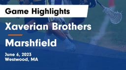 Xaverian Brothers  vs Marshfield  Game Highlights - June 6, 2023