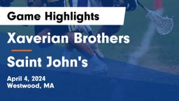 Xaverian Brothers  vs Saint John's  Game Highlights - April 4, 2024