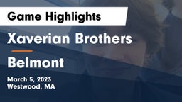 Xaverian Brothers  vs Belmont  Game Highlights - March 5, 2023