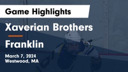 Xaverian Brothers  vs Franklin  Game Highlights - March 7, 2024