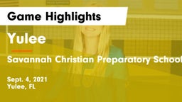 Yulee  vs Savannah Christian Preparatory School Game Highlights - Sept. 4, 2021