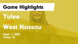 Yulee  vs West Nassau  Game Highlights - Sept. 1, 2022
