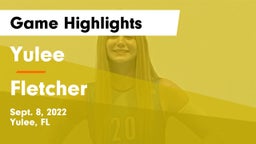 Yulee  vs Fletcher  Game Highlights - Sept. 8, 2022