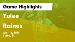 Yulee  vs Raines  Game Highlights - Oct. 10, 2023