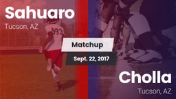 Matchup: Sahuaro  vs. Cholla  2017