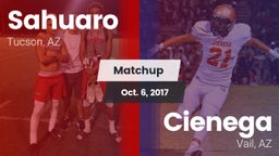 Matchup: Sahuaro  vs. Cienega  2017