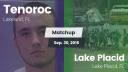 Matchup: Tenoroc  vs. Lake Placid  2016