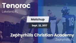 Matchup: Tenoroc  vs. Zephyrhills Christian Academy  2017