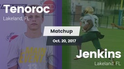 Matchup: Tenoroc  vs. Jenkins  2017