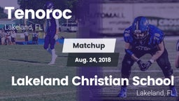 Matchup: Tenoroc  vs. Lakeland Christian School 2018