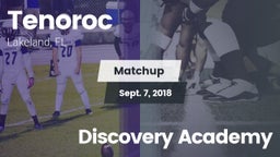Matchup: Tenoroc  vs. Discovery Academy 2018
