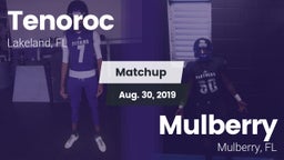 Matchup: Tenoroc  vs. Mulberry  2019