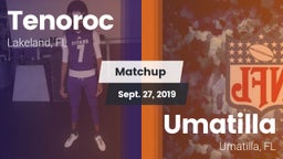 Matchup: Tenoroc  vs. Umatilla  2019