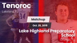 Matchup: Tenoroc  vs. Lake Highland Preparatory School 2019