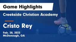 Creekside Christian Academy vs Cristo Rey Game Highlights - Feb. 28, 2023