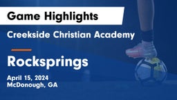 Creekside Christian Academy vs Rocksprings Game Highlights - April 15, 2024