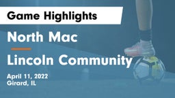 North Mac  vs Lincoln Community  Game Highlights - April 11, 2022