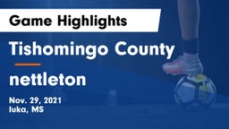 Tishomingo County  vs nettleton Game Highlights - Nov. 29, 2021