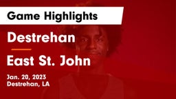 Destrehan  vs East St. John Game Highlights - Jan. 20, 2023