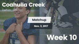 Matchup: Coahulla Creek High vs. Week 10 2017