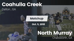 Matchup: Coahulla Creek High vs. North Murray  2018