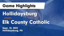 Hollidaysburg  vs Elk County Catholic  Game Highlights - Sept. 18, 2022