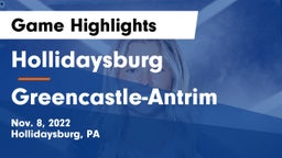 Hollidaysburg  vs Greencastle-Antrim  Game Highlights - Nov. 8, 2022