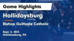 Hollidaysburg  vs Bishop Guilfoyle Catholic  Game Highlights - Sept. 5, 2023