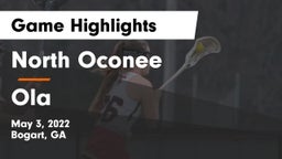 North Oconee  vs Ola  Game Highlights - May 3, 2022