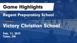 Regent Preparatory School  vs Victory Christian School Game Highlights - Feb. 11, 2019