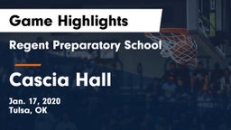 Regent Preparatory School  vs Cascia Hall  Game Highlights - Jan. 17, 2020