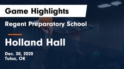 Regent Preparatory School  vs Holland Hall  Game Highlights - Dec. 30, 2020