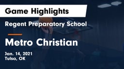Regent Preparatory School  vs Metro Christian  Game Highlights - Jan. 14, 2021