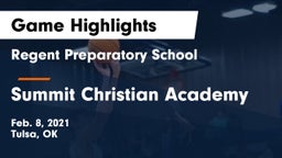 Regent Preparatory School  vs Summit Christian Academy  Game Highlights - Feb. 8, 2021