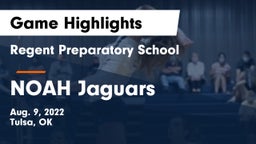 Regent Preparatory School  vs NOAH Jaguars Game Highlights - Aug. 9, 2022