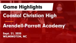 Coastal Christian High vs Arendell-Parrott Academy  Game Highlights - Sept. 21, 2020