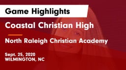 Coastal Christian High vs North Raleigh Christian Academy  Game Highlights - Sept. 25, 2020
