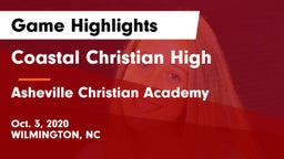 Coastal Christian High vs Asheville Christian Academy Game Highlights - Oct. 3, 2020