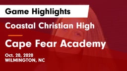 Coastal Christian High vs Cape Fear Academy Game Highlights - Oct. 20, 2020