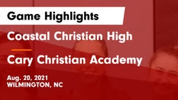 Coastal Christian High vs Cary Christian Academy Game Highlights - Aug. 20, 2021