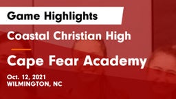 Coastal Christian High vs Cape Fear Academy Game Highlights - Oct. 12, 2021