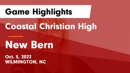 Coastal Christian High vs New Bern  Game Highlights - Oct. 5, 2022