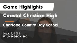 Coastal Christian High vs Charlotte Country Day School Game Highlights - Sept. 8, 2023