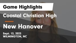 Coastal Christian High vs New Hanover  Game Highlights - Sept. 13, 2023